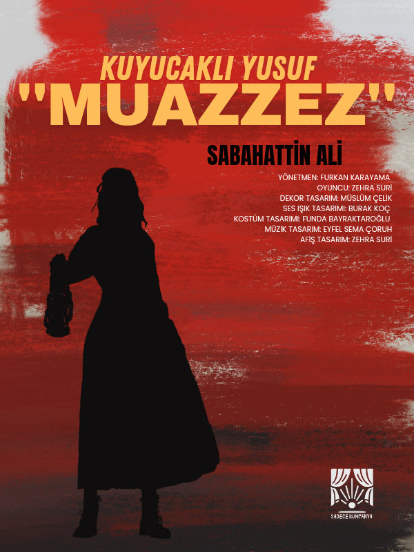 Kuyucaklı Yusuf Muazzez Tiyatro Oyunu